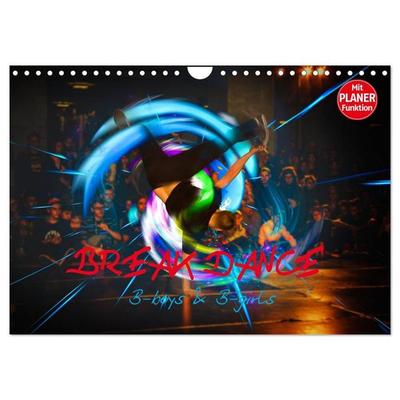 Break Dance B-boys & B-girls (Wandkalender 2027 DIN A4 quer), CALVENDO Monatskalender