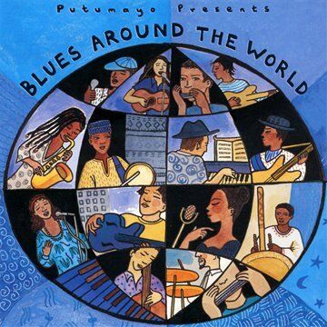 Putumayo Presents - Blues Around the World - Preis vom 17.10.2026 19:25:27 h