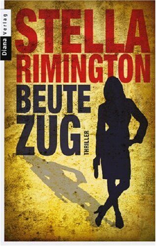 Stella Rimington - Beutezug: Thriller - Preis vom 09.10.2026 07:28:09 h