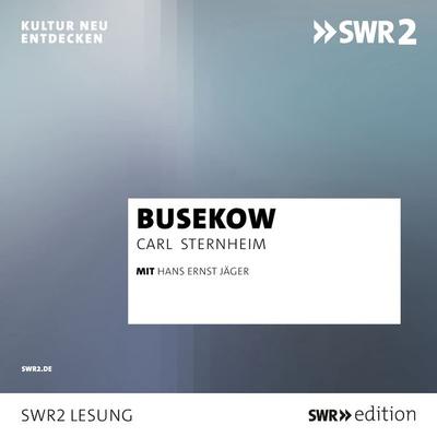 Busekow - Carl Sternheim, Audio, 9783956158810
