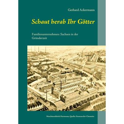 Schaut herab Ihr Götter, Gebundene Ausgabe von Gerhard Ackermann, BoD – Books on Demand, 978-3-7534-2478-1