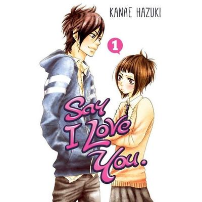 Say I Love You, Volume 1, Taschenbuch von Kanae Hazuki, KNV Besorgung, 978-1-61262-602-4