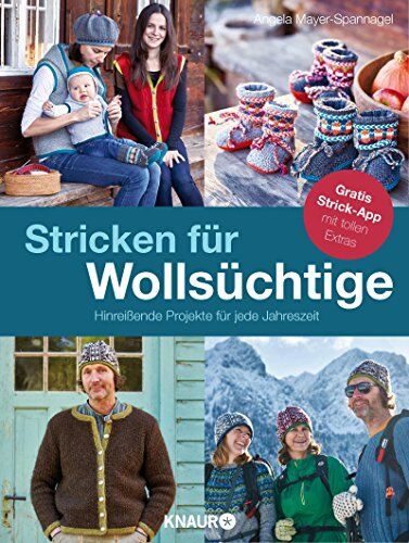 Angela Mayer-Spannagel - Stricken für Wollsüchtige: Hinreißende Projekte für jede Jahreszeit - Preis vom 11.10.2026 03:10:56 h