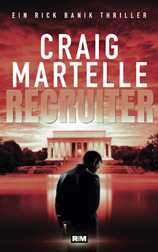 Craig Martelle - Recruiter (Rick Banik Thriller, Band 1) - Preis vom 01.10.2026 17:08:56 h