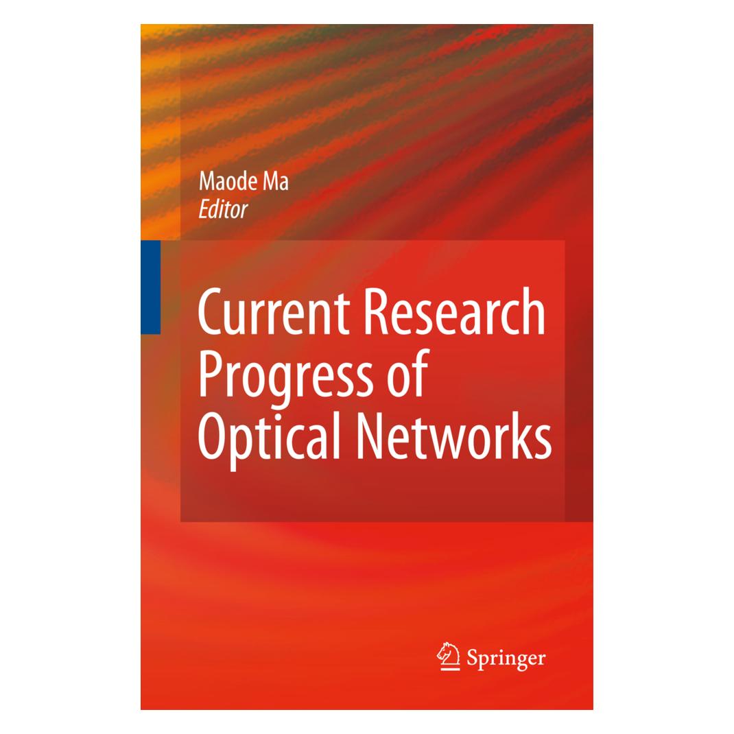 Springer Current Research Progress of Optical Networks (Englisch, Softcover, Lin Ma) (55398796)