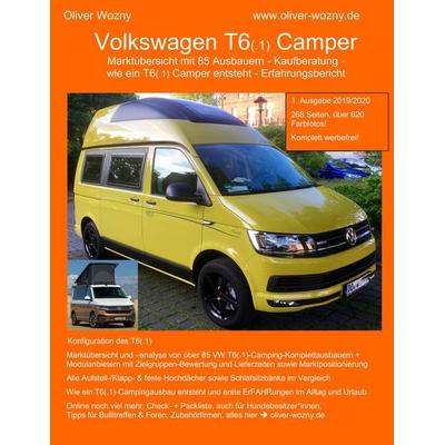 Volkswagen T6(.1) Camper Kaufberatung, Taschenbuch von Oliver Wozny, BoD – Books on Demand, 978-3-7494-8177-4