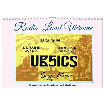Radio-Land Ukraine - Ukrainische Amateurfunkstationen (Wandkalender 2027 DIN A4 quer), CALVENDO Monatskalender