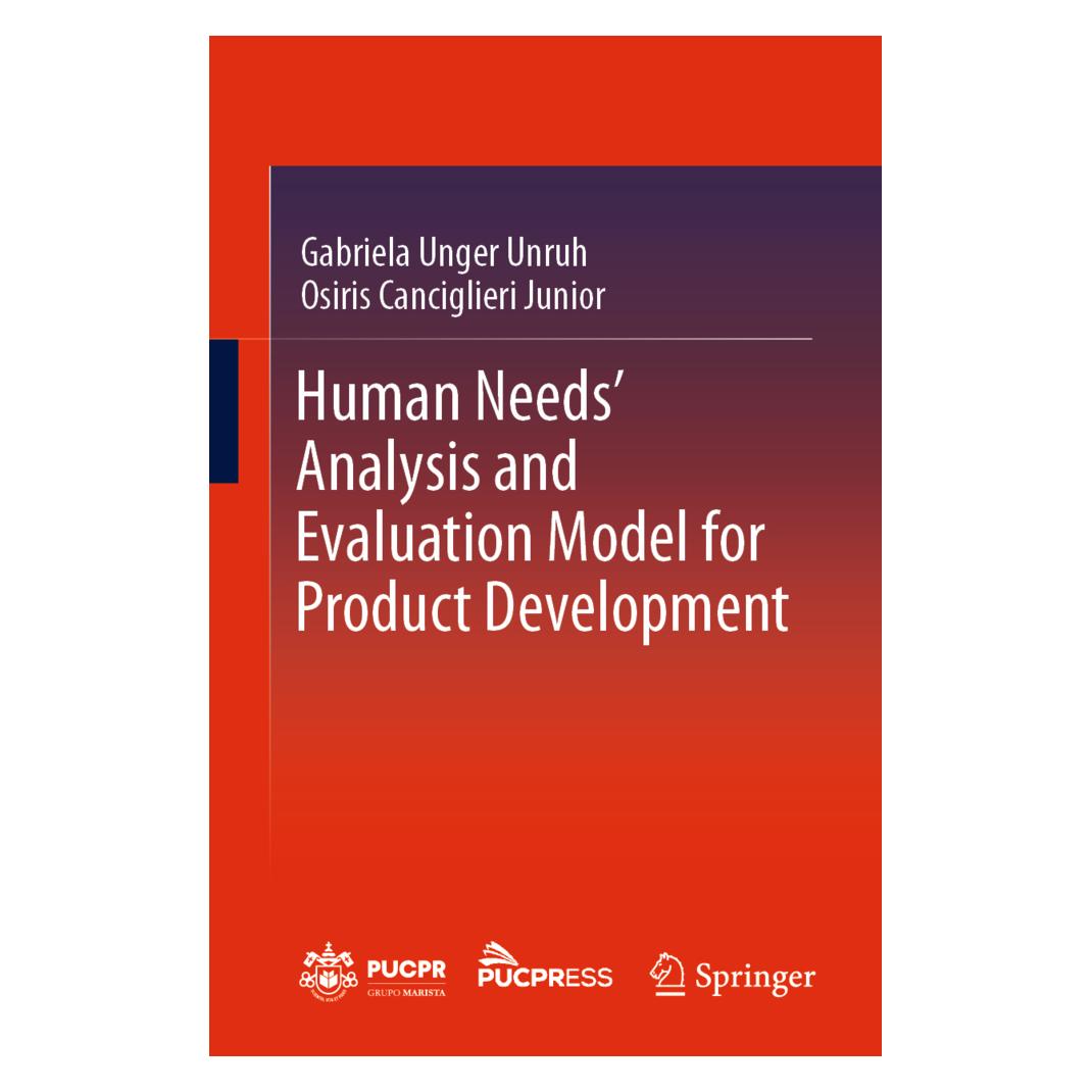 Springer Human Needs' Analysis and Evaluation Model for Product Development (Englisch, Softcover, Gabriela Unger Unruh, Osiris Canciglieri Junior) (56871640)