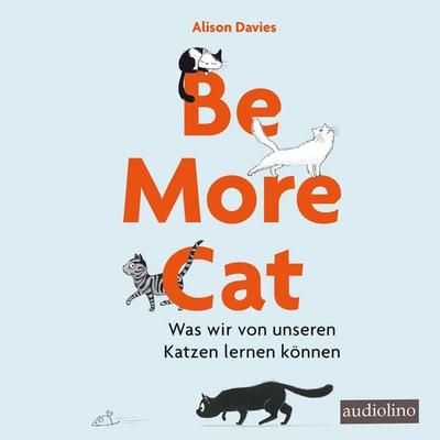 Be more cat - Alison Davies, Audio, 4066338501981