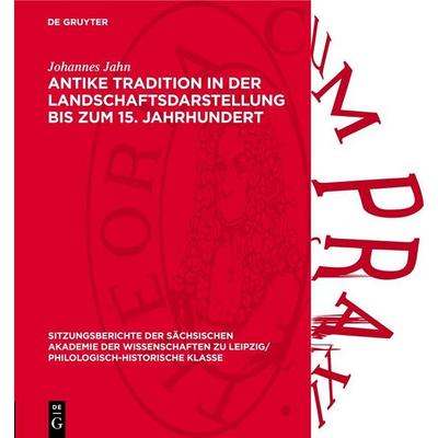 Antike Tradition in der Landschaftsdarstellung bis zum 15. Jahrhundert, Gebundene Ausgabe von Johannes Jahn, De Gruyter, 978-3-11-272654-9