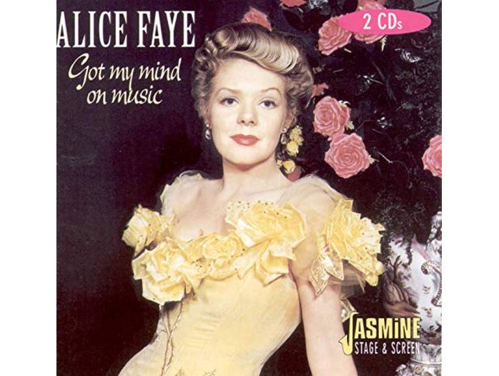 Alice Faye - Got My Mind On Music