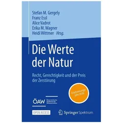 Die Werte der Natur, Fachbücher von Franz Essl, Erika M. Wagner, Stefan M. Gergely, Heidi Wittmer, Alice Vadrot