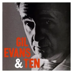 Concord Records, Schallplatten, Gil Evans & Ten (Gil Evans)