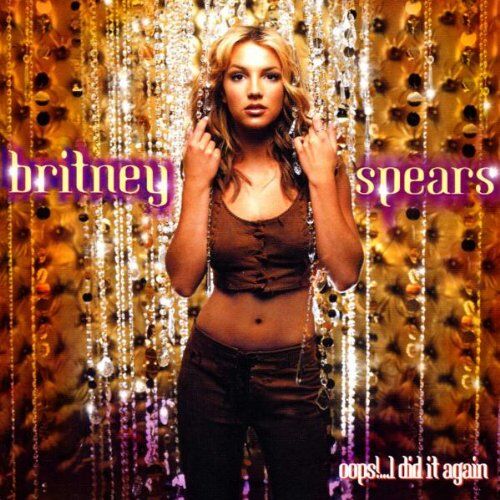 Britney Spears - Oops!...I Did It Again - Preis vom 14.10.2026 23:07:16 h