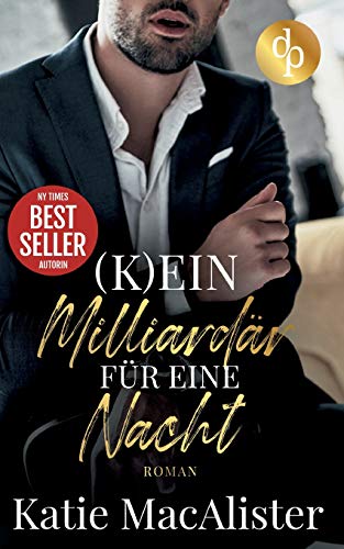 Katie MacAlister - (K)ein Milliardär für eine Nacht - Preis vom 10.10.2026 11:48:34 h