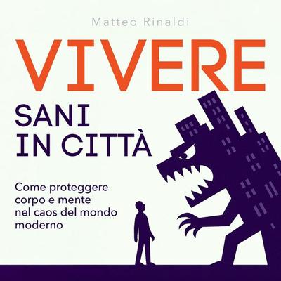 Vivere sani in città - Matteo Rinaldi, Audio, 9798894898063