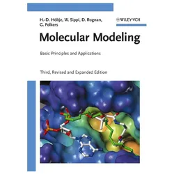 Molecular Modeling: Basic Principles and Applications, Fachbücher von Hans-Dieter Höltje, Wolfgang Sippl, Didier Rognan