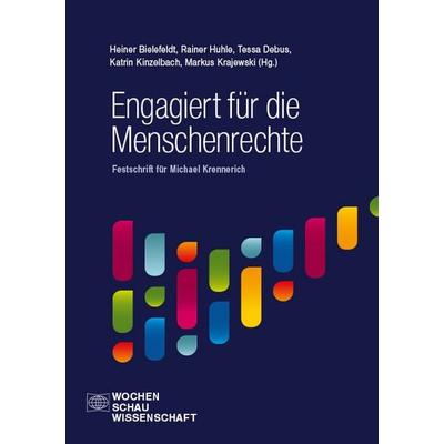 Engagiert für die Menschenrechte, Taschenbuch von , Wochenschau, 978-3-7344-1715-3