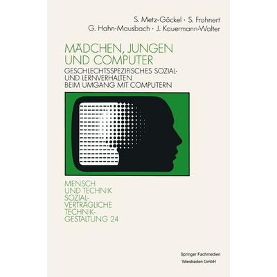 Mädchen, Jungen und Computer, Taschenbuch von Sigrid Metz-Göckel,Sigrid Frohnert,Gabriele Hahn-Mausbach,Jacqueline Kauermann-Walter, VS Verlag für