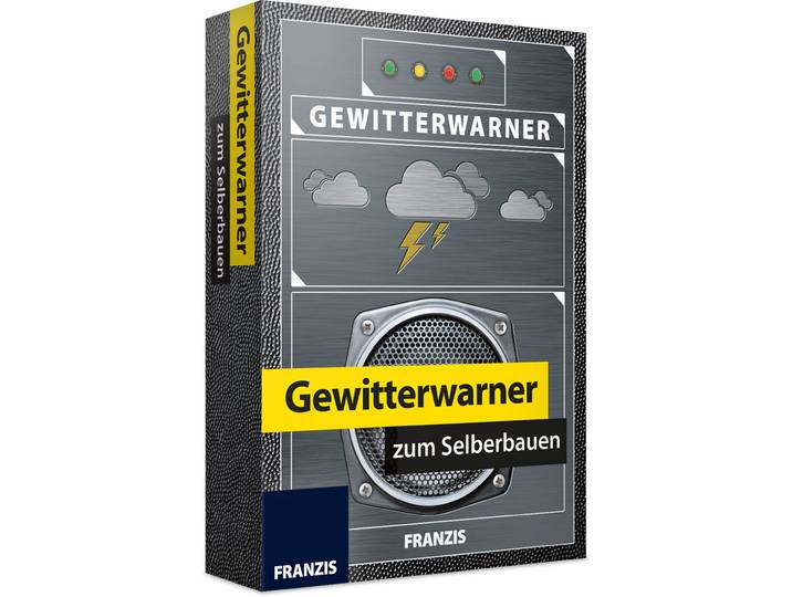 Gewitterwarner zum Selberbauen