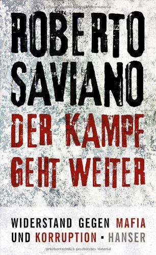 Roberto Saviano - Der Kampf geht weiter: Widerstand gegen Mafia und Korruption - Preis vom 30.09.2026 09:01:18 h