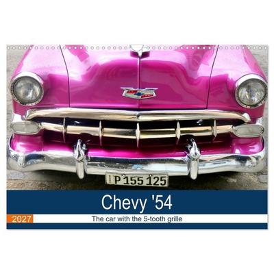 Chevy '54 - The car with the 5-tooth grille (Wall Calendar 2027 DIN A3 landscape), CALVENDO 12 Month Wall Calendar