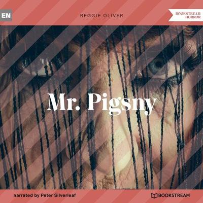 Mr. Pigsny - Reggie Oliver, Audio, 9783991352754