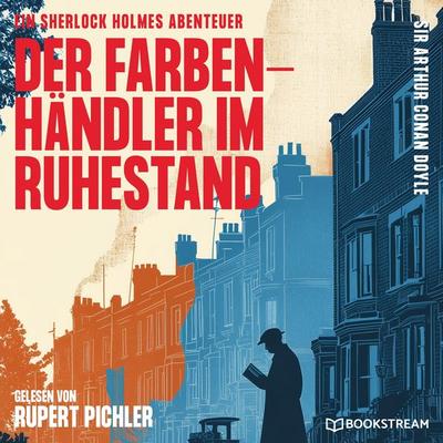 Der Farbenhändler im Ruhestand - Arthur Conan Doyle, Audio, 9783711954978