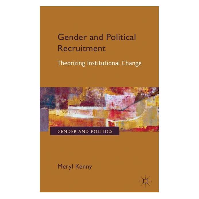 Palgrave Macmillan Uk Kenny:Gender and Political Recruitment (Englisch, Hardcover, Meryl Kenny) (63311142)