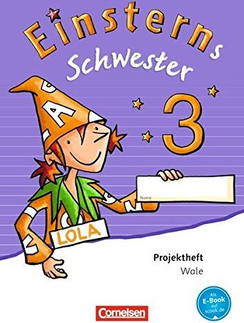 Annette Schumpp - Einsterns Schwester - Sprache und Lesen - Neubearbeitung / 3. Schuljahr - Projektheft: Verbrauchsmaterial - Preis vom 09.10.2026 07:28:09 h
