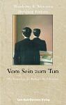 Humberto R. Maturana - Vom Sein zum Tun: Die Ursprünge der Biologie des Erkennens - Preis vom 17.10.2026 19:25:27 h