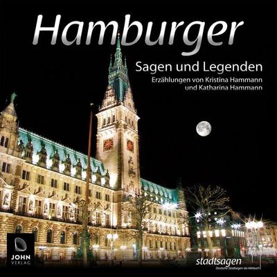Hamburger Sagen und Legenden - Katharina Hammann,Kristina Hammann, Audio, 9783987852435