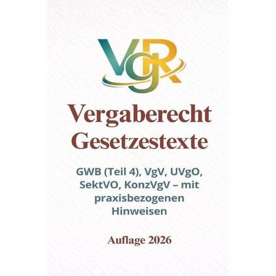 Vergaberecht Gesetzestexte, Taschenbuch von Markus Hensel, Epubli, 978-3-565-49443-9