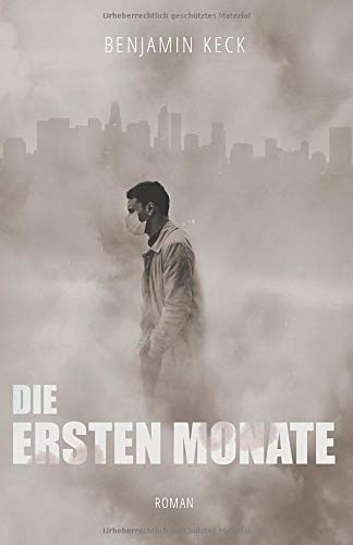 Benjamin Keck - Die ersten Monate - Preis vom 15.10.2026 23:06:25 h