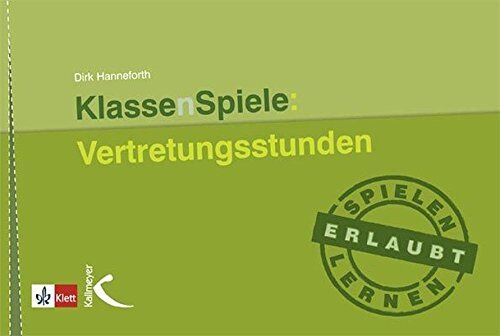Dirk Hanneforth - KlassenSpiele: Vertretungsstunden - Preis vom 04.10.2026 03:51:26 h