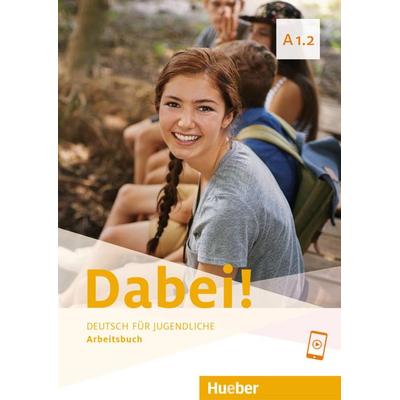 Dabei! A1.2, Taschenbuch von Gabriele Kopp,Josef Alberti,Siegfried Büttner, Hueber, 978-3-19-511779-1