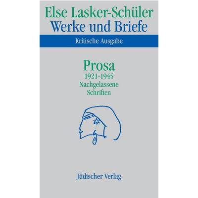 Werke und Briefe. Kritische Ausgabe, Set von Else Lasker Schüler, Jüdischer Verlag, 978-3-633-54166-9