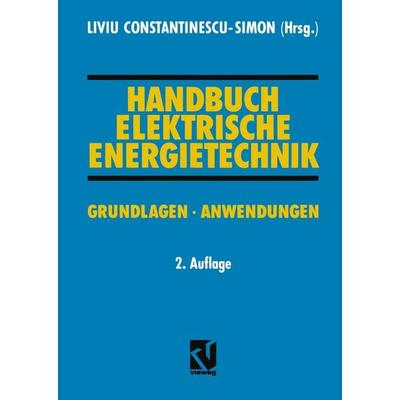 Handbuch Elektrische Energietechnik, Taschenbuch von , Vieweg & Teubner, 978-3-322-85062-1