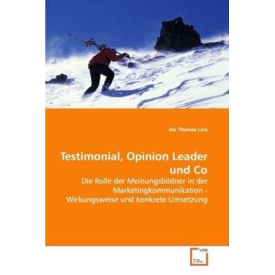Lins, I: Testimonial, Opinion Leader und Co, Taschenbuch von Iris Therese Lins, VDM, 978-3-639-10316-8