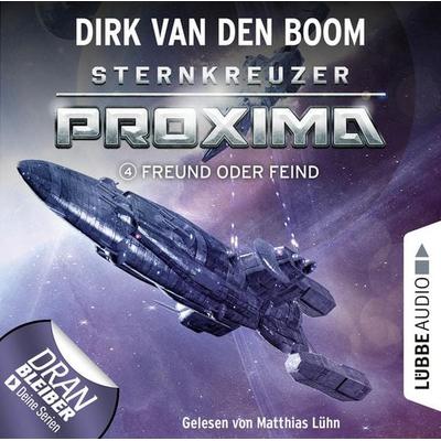 Freund oder Feind? - Sternkreuzer Proxima, Folge 4 - Dirk van den Boom, Audio, 9783838792552