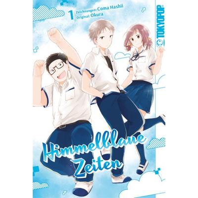 Himmelblaue Zeiten 01, Taschenbuch von Okura,Coma Hashii, Tokyopop GmbH