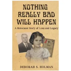 Nothing Really Bad Will Happen, Jugendbücher von Holman, Deborah S