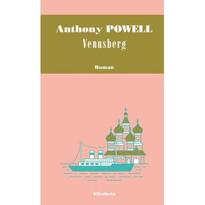 Venusberg, Gebundene Ausgabe von Anthony Powell, Elfenbein, 978-3-96160-055-7