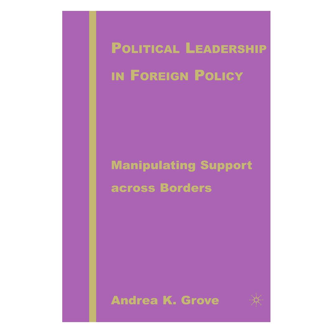 Springer Political Leadership in Foreign Policy (Englisch, Softcover, A. Grove) (55825317)