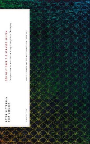 Peter Sloterdijk - Der Welt über die Straße helfen: Designstudien im Anschluss an eine philosophische Überlegung - Preis vom 09.10.2026 07:28:09 h