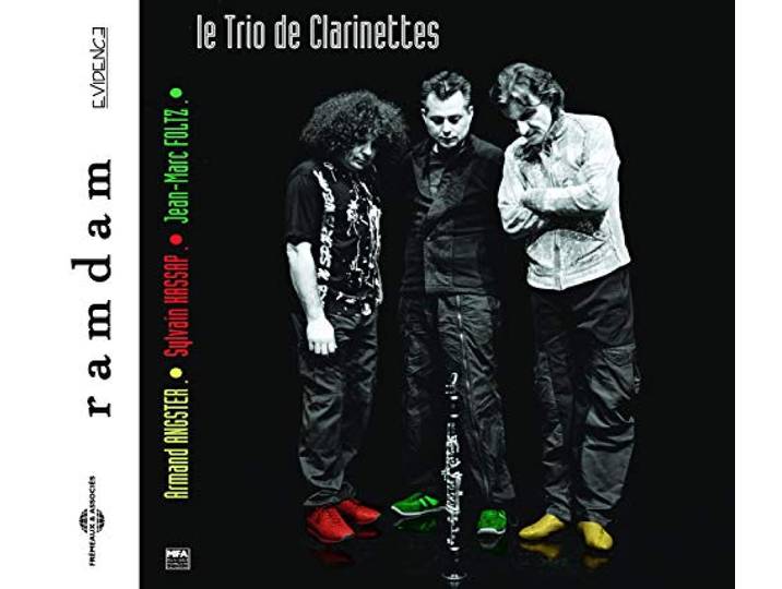 Le Trio De Clarinettes - Ramdam