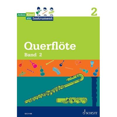 Flöte Band 2 - Jedem Kind ein Instrument, Taschenbuch von Fine Mallus, Schott Music, 978-3-7957-4613-1