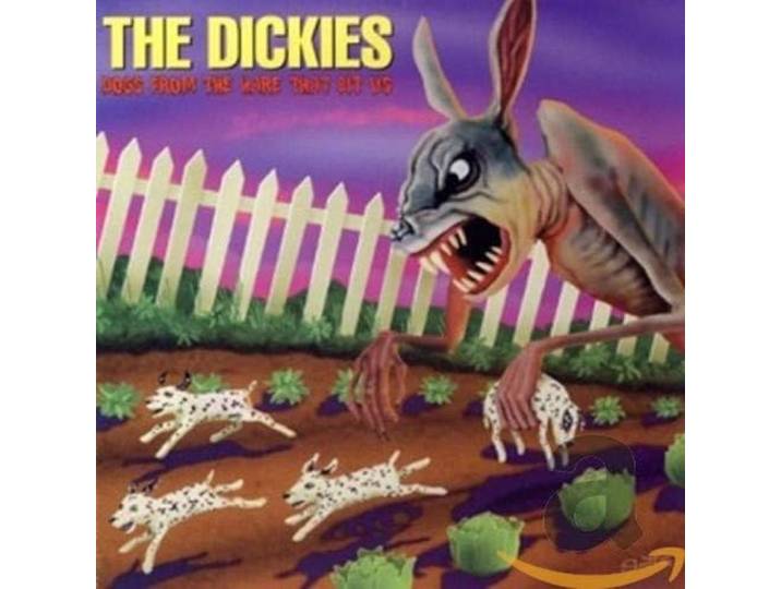 Dickies - Dogs From The Hare That Bit Us