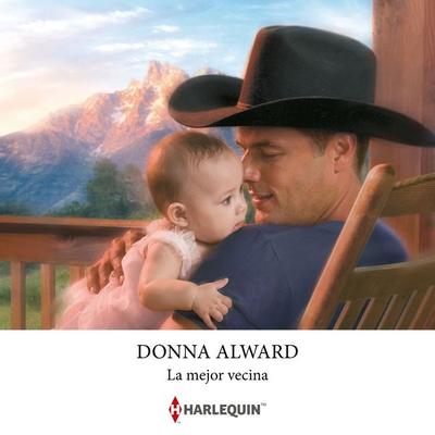 La mejor vecina - Donna Alward, Audio, 9788410747661