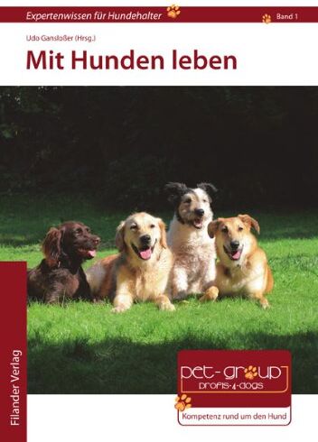 Udo Gansloßer - Mit Hunden leben: Expertenwissen für Hundehalter, Band 1 - Preis vom 09.10.2026 07:28:09 h